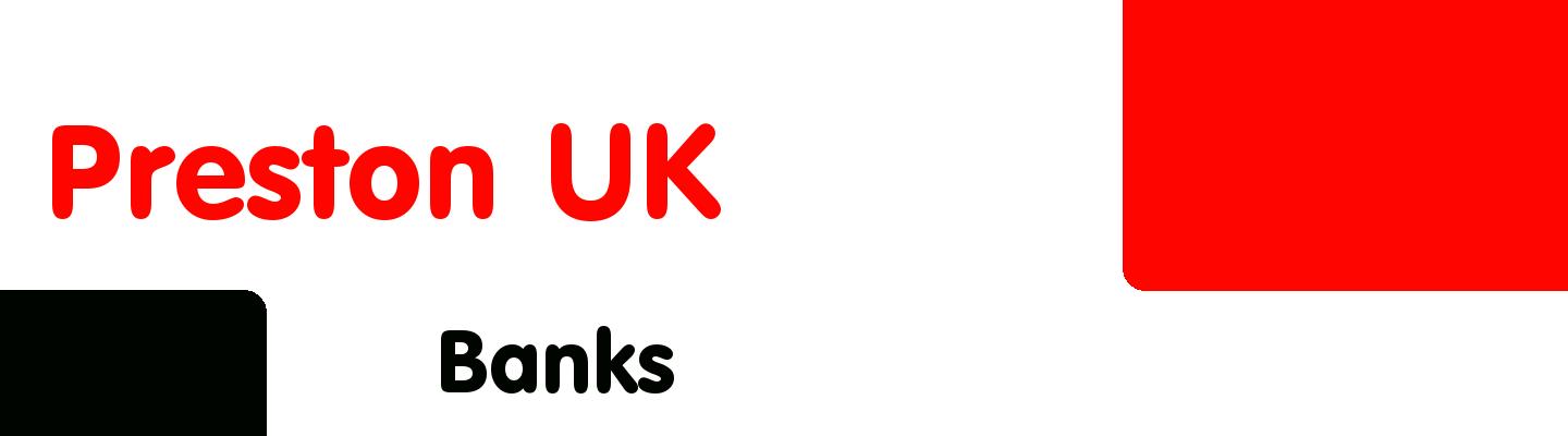 Best banks in Preston UK - Rating & Reviews